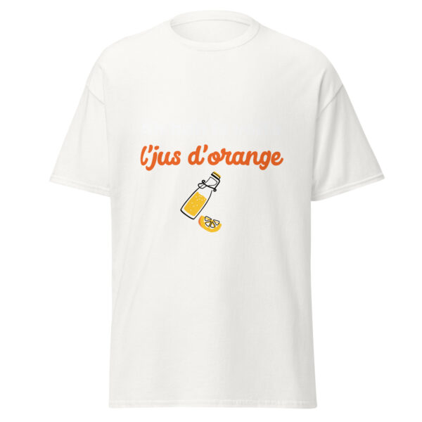 T-shirt "Ah bah le voilà l'jus d'orange" – Image 39