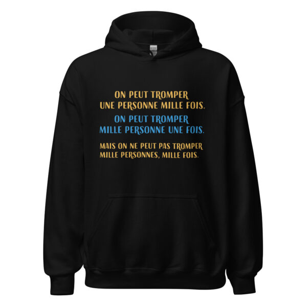 Sweat à capuche "on peut tromper une personne 1000 fois..." – Image 2