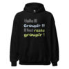Sweat à capuche "Halte !!! Groupir !!! Il faut reste groupir !" – Image 2