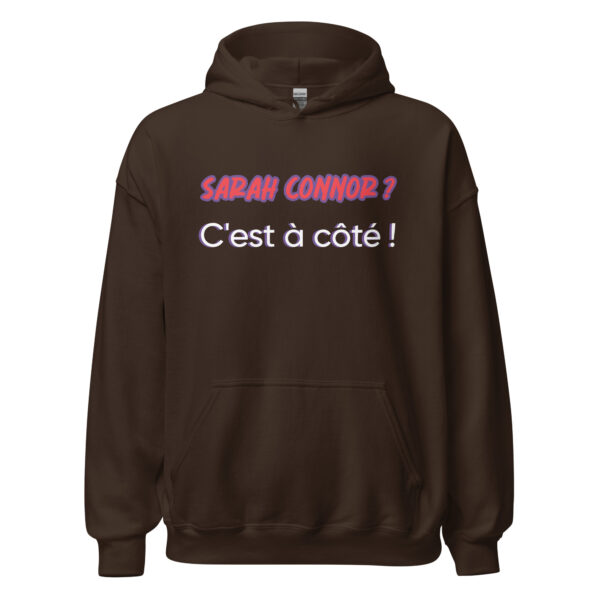 Sweat à capuche "sarah connor ? c'est à côté" – Image 7
