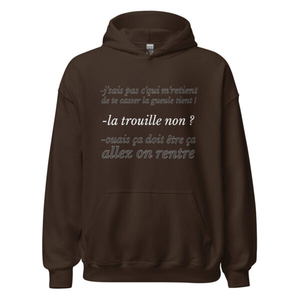 Sweat à capuche "J'sais pas c'qui me retient de te casser la gueule" – Image 8