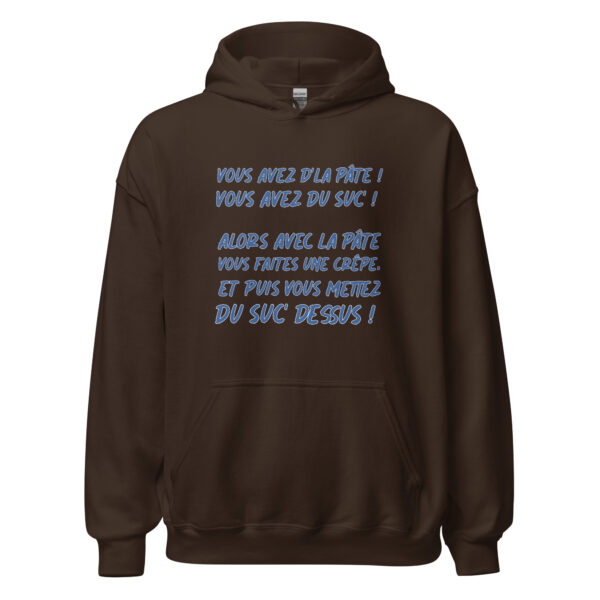 Sweat à capuche "Vous avez de la pâte ! Vous avez du suc' !" – Image 8