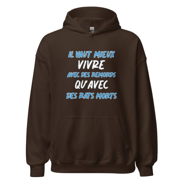 Sweat à capuche "Il vaut mieux vivre avec des remords qu'avec des rats morts." – Image 8