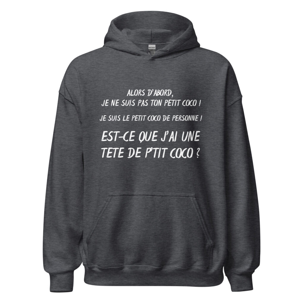 Sweat à capuche "alors d'abord je ne suis pas ton petit coco ! — Gris Foncé Chiné, face