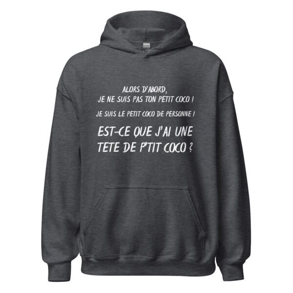 Sweat à capuche "alors d'abord je ne suis pas ton petit coco ! – Image 12