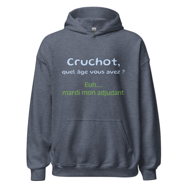 Sweat à capuche "Cruchot, quel âge vous avez ? Euh...mardi mon adjudant !" – Image 17