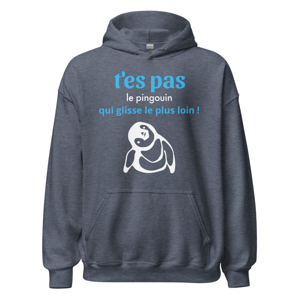 Sweat à capuche "T'es pas le pingouin qui glisse le plus loin !" — Heather Sport Dark Navy, face