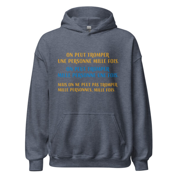 Sweat à capuche "on peut tromper une personne 1000 fois..." – Image 18