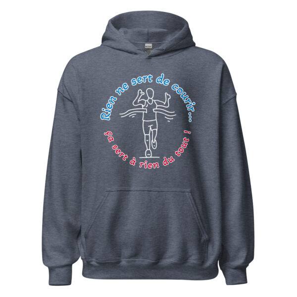 Sweat à capuche "rien ne sert de courir...ça sert à rien du tout !" – Image 17