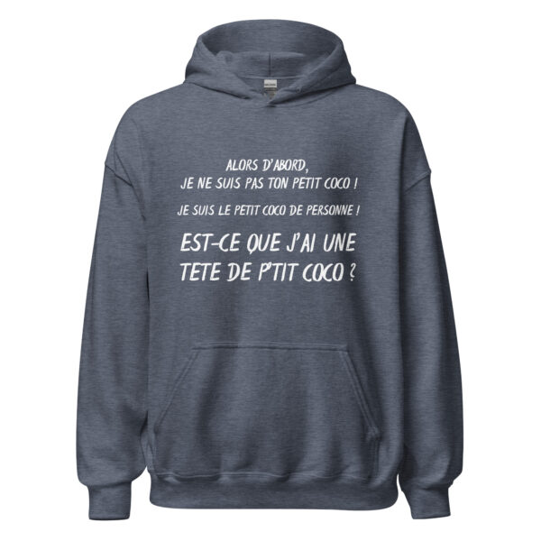 Sweat à capuche "alors d'abord je ne suis pas ton petit coco ! – Image 18