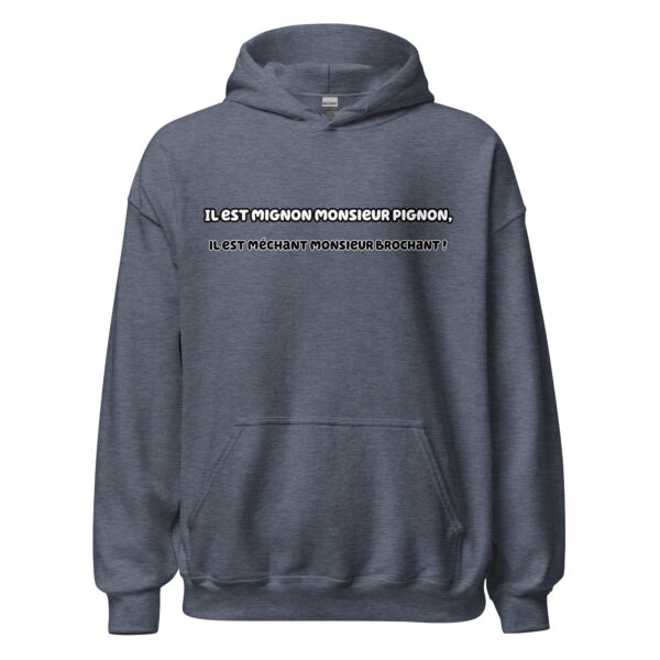 Sweat à capuche "Il est mignon monsieur Pignon, il est méchant monsieur Brochant !" – Image 18