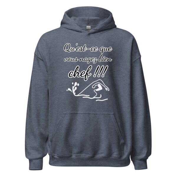 Sweat à capuche "Qu'est-ce que vous nagez bien, chef !!!" – Image 17