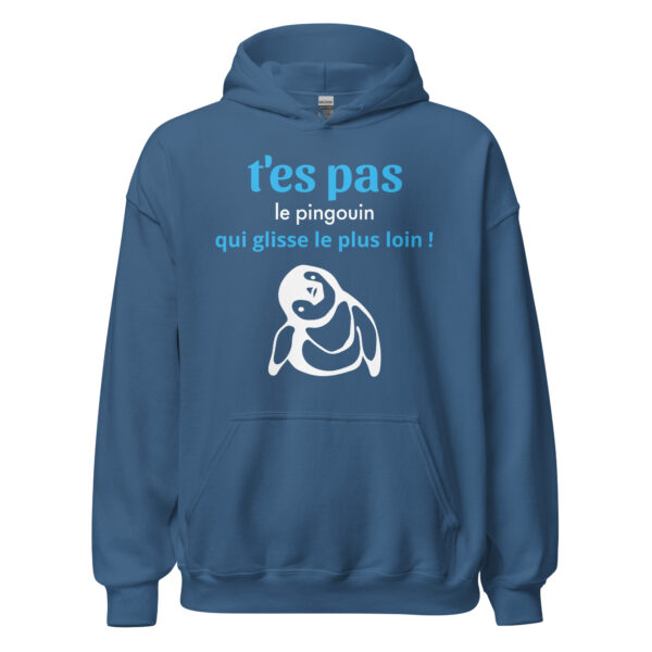 Sweat à capuche "T'es pas le pingouin qui glisse le plus loin !" – Image 15