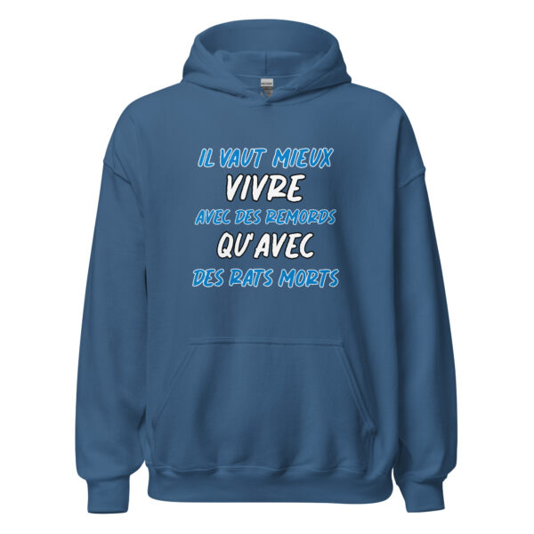 Sweat à capuche "Il vaut mieux vivre avec des remords qu'avec des rats morts." – Image 16