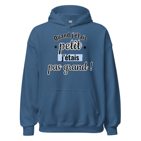 Sweat à capuche "Quand j'étais petit, j'étais pas grand." – Image 16