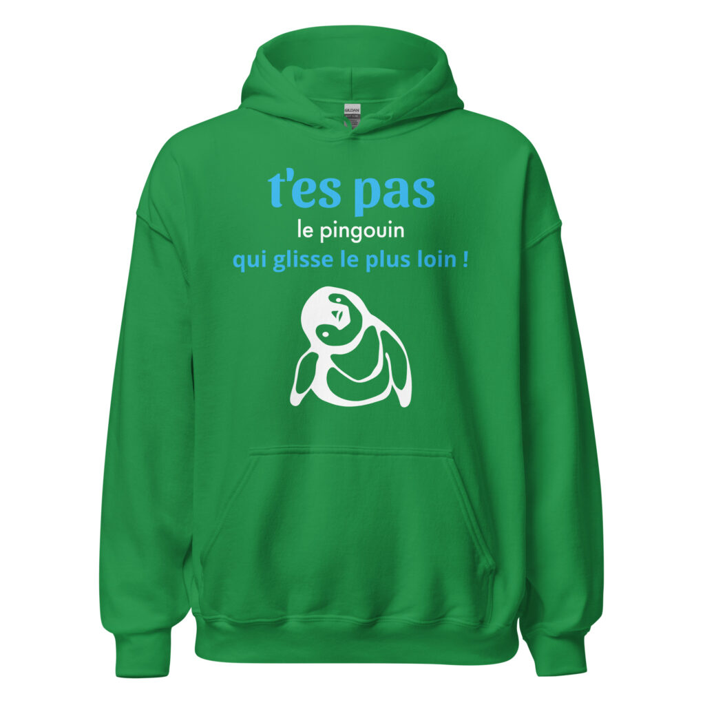 Sweat à capuche "T'es pas le pingouin qui glisse le plus loin !" — Vert menthe, face