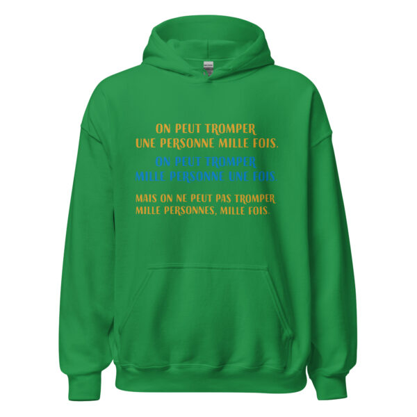 Sweat à capuche "on peut tromper une personne 1000 fois..." – Image 20