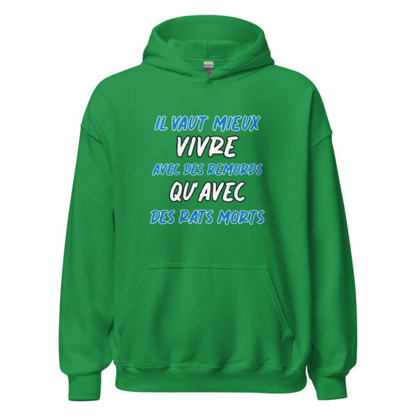 Sweat à capuche "Il vaut mieux vivre avec des remords qu'avec des rats morts." – Image 20