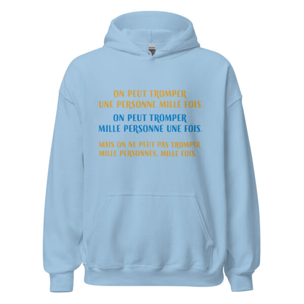 Sweat à capuche "on peut tromper une personne 1000 fois..." – Image 25
