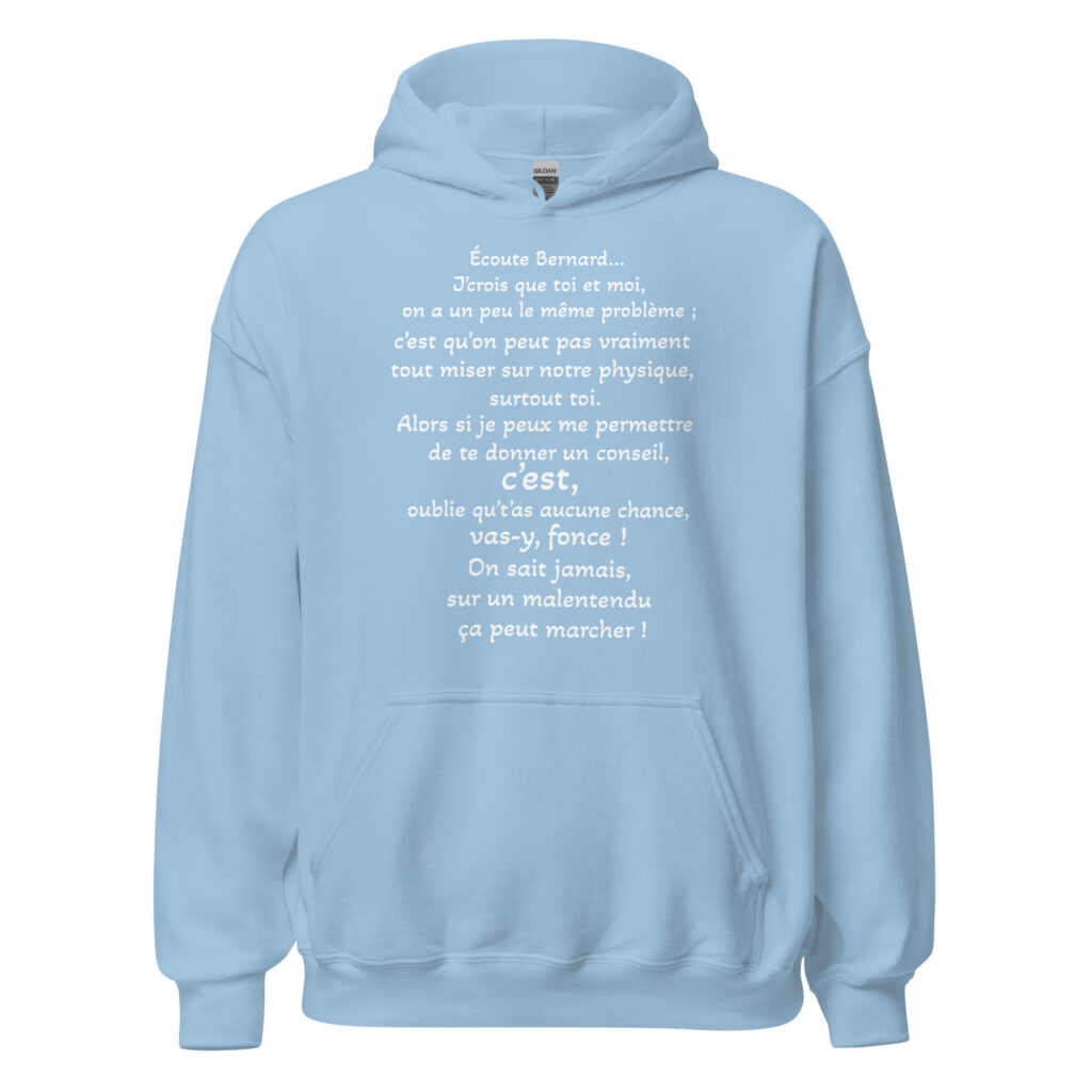Sweat à capuche "on sait jamais sur un malentendu ça peut marcher" — Bleu Clair, face
