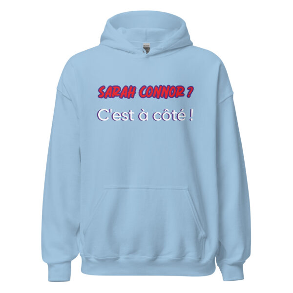 Sweat à capuche "sarah connor ? c'est à côté" – Image 25