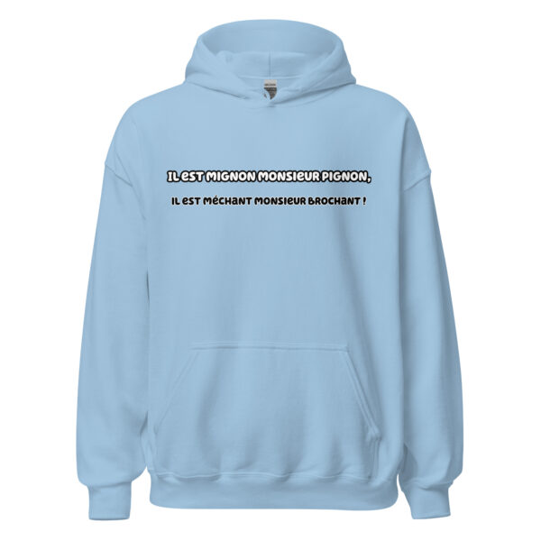 Sweat à capuche "Il est mignon monsieur Pignon, il est méchant monsieur Brochant !" – Image 26
