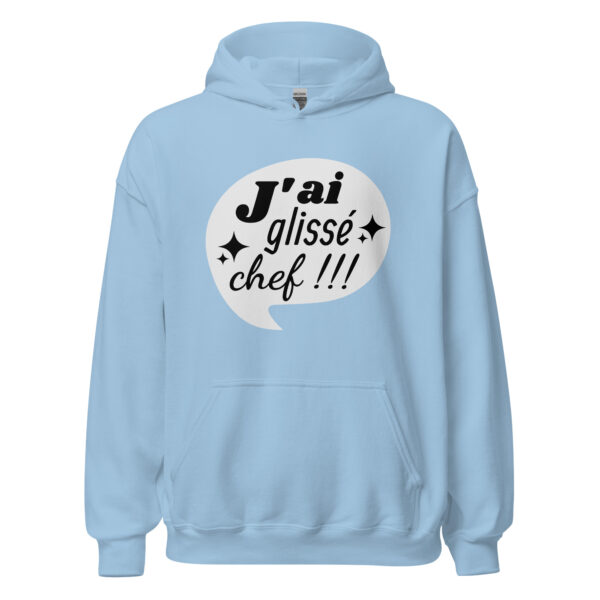 Sweat à capuche "J'ai glissé, chef !!!" – Image 25