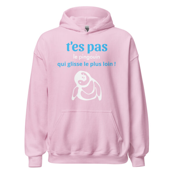 Sweat à capuche "T'es pas le pingouin qui glisse le plus loin !" – Image 29