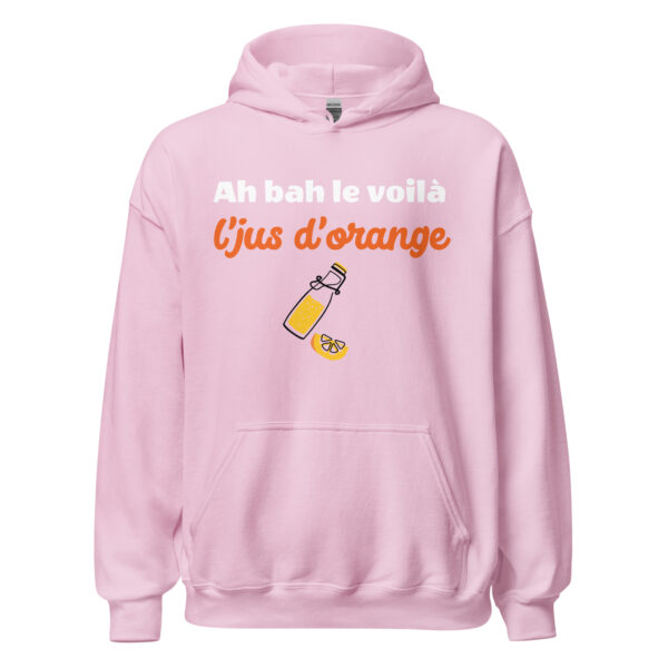 Sweat à capuche "Ah bah le voilà l'jus d'orange" – Image 29
