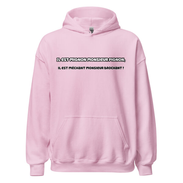 Sweat à capuche "Il est mignon monsieur Pignon, il est méchant monsieur Brochant !" – Image 29
