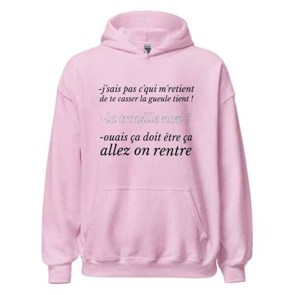 Sweat à capuche "J'sais pas c'qui me retient de te casser la gueule" – Image 29
