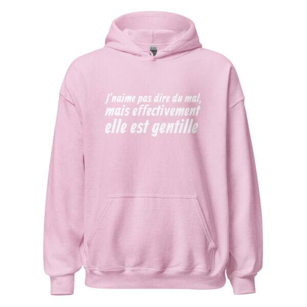Sweat à capuche "J'n'aime pas dire du mal, mais effectivement elle est gentille." – Image 29