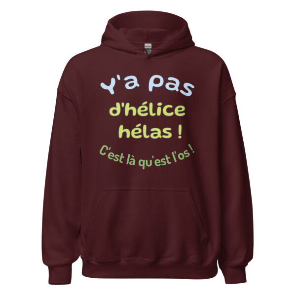 Sweat à capuche "y a pas d'hélice hélas ! c'est là qu'est l'os ! – Image 5
