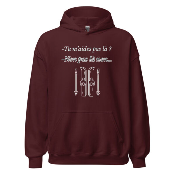Sweat à capuche "Tu m'aides pas là ? Non, pas là non..." – Image 6