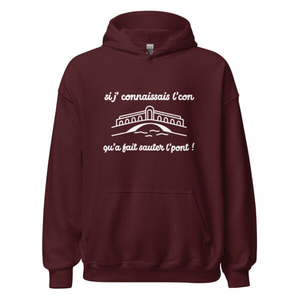 Sweat à capuche "Si j'connaissais l'con qu'a fait sauter l'pont !" – Image 6