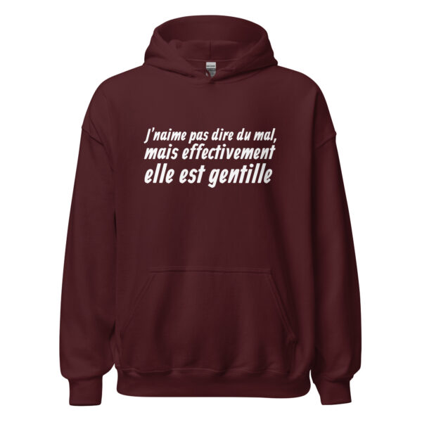 Sweat à capuche "J'n'aime pas dire du mal, mais effectivement elle est gentille." – Image 5