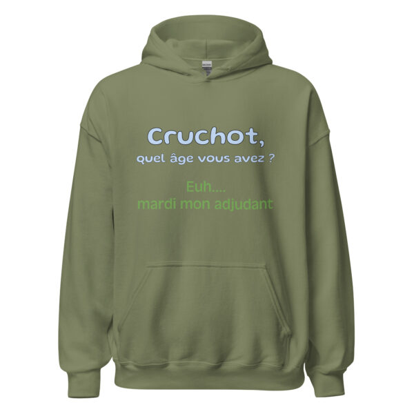 Sweat à capuche "Cruchot, quel âge vous avez ? Euh...mardi mon adjudant !" – Image 21