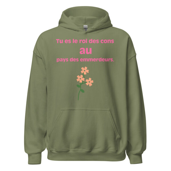 Sweat à capuche "Tu es le roi des cons au pays des emmerdeurs." – Image 21