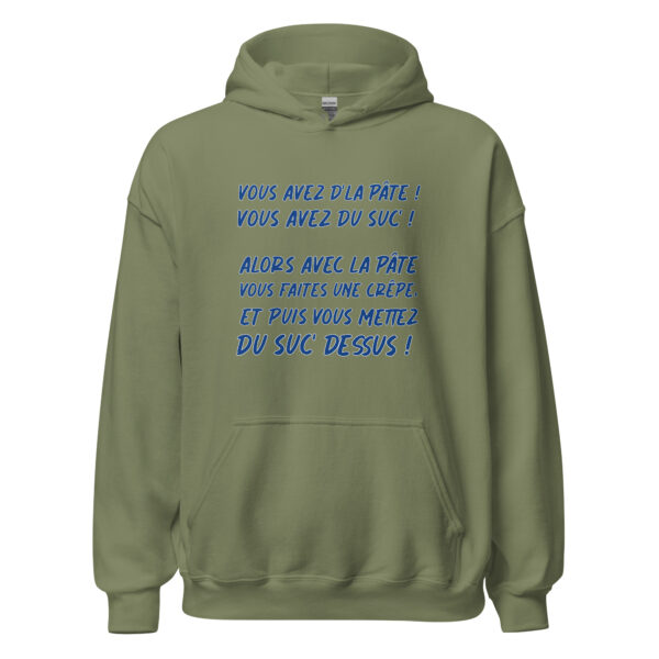 Sweat à capuche "Vous avez de la pâte ! Vous avez du suc' !" – Image 21