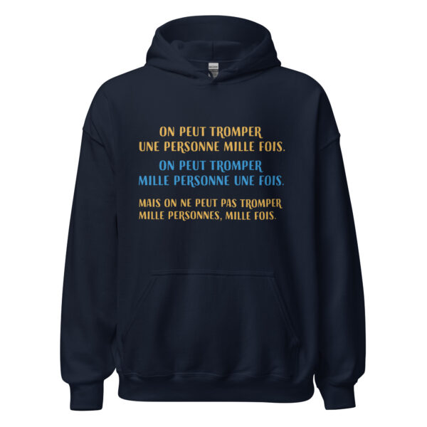 Sweat à capuche "on peut tromper une personne 1000 fois..." – Image 4