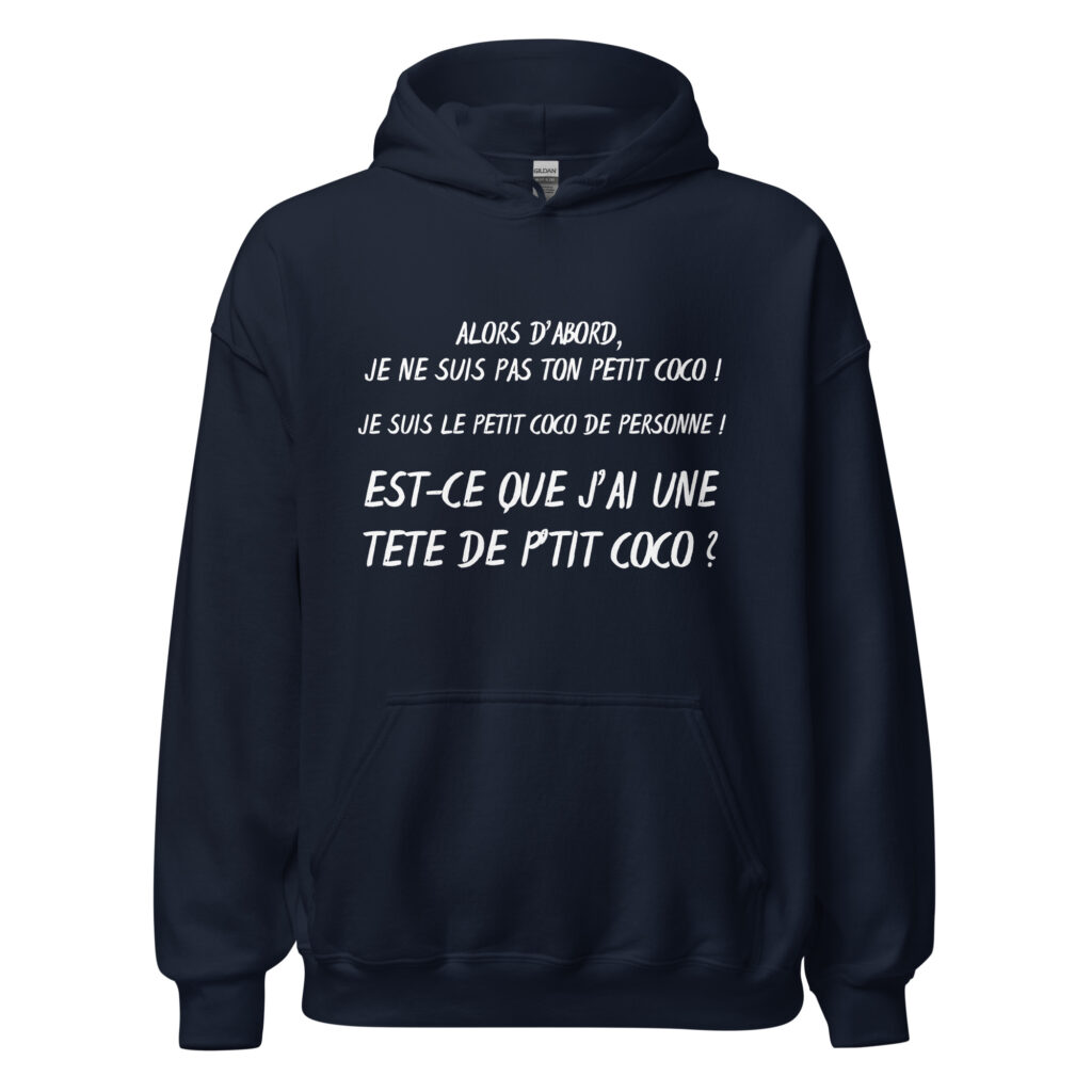 Sweat à capuche "alors d'abord je ne suis pas ton petit coco ! — Bleu Marine, face