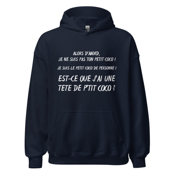 Sweat à capuche "alors d'abord je ne suis pas ton petit coco !