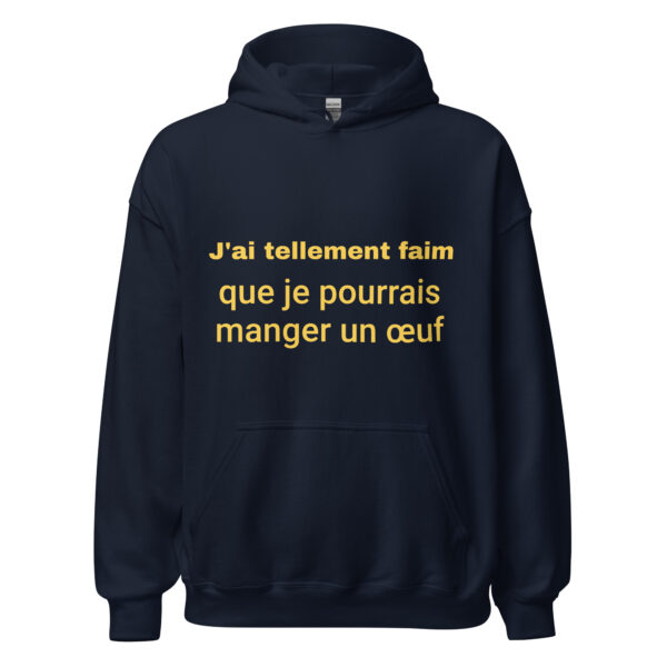 Sweat à capuche "J'ai tellement faim que je pourrais manger un œuf" – Image 4