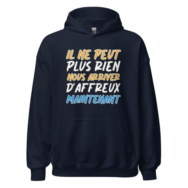 Sweat à capuche  "Il ne peut plus rien nous arriver d'affreux maintenant." – Image 4