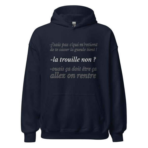 Sweat à capuche "J'sais pas c'qui me retient de te casser la gueule" – Image 4