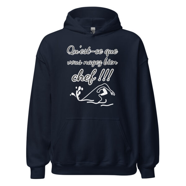 Sweat à capuche "Qu'est-ce que vous nagez bien, chef !!!" – Image 3