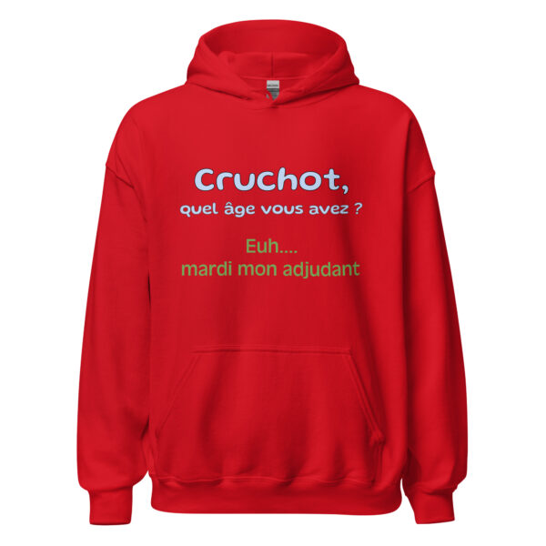 Sweat à capuche "Cruchot, quel âge vous avez ? Euh...mardi mon adjudant !" – Image 9