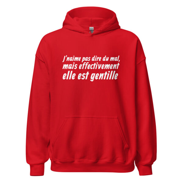 Sweat à capuche "J'n'aime pas dire du mal, mais effectivement elle est gentille." – Image 9