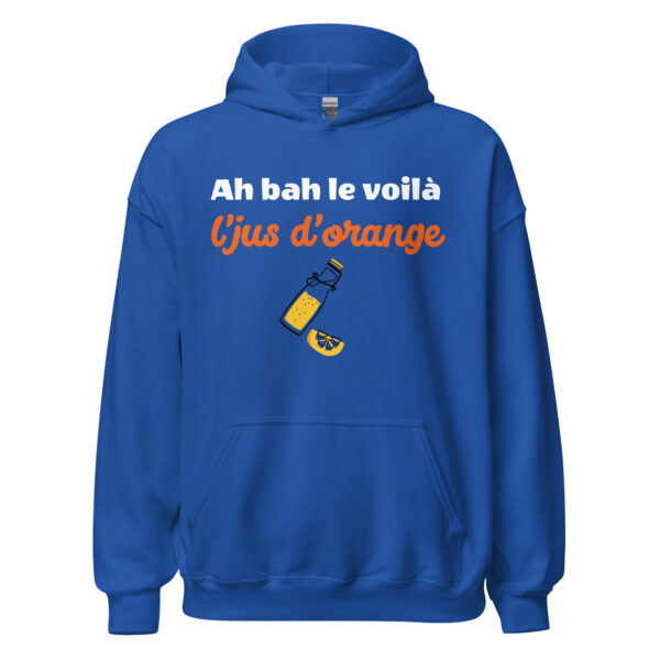 Sweat à capuche "Ah bah le voilà l'jus d'orange" – Image 13