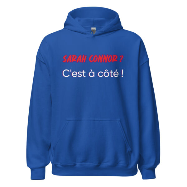 Sweat à capuche "sarah connor ? c'est à côté" – Image 13